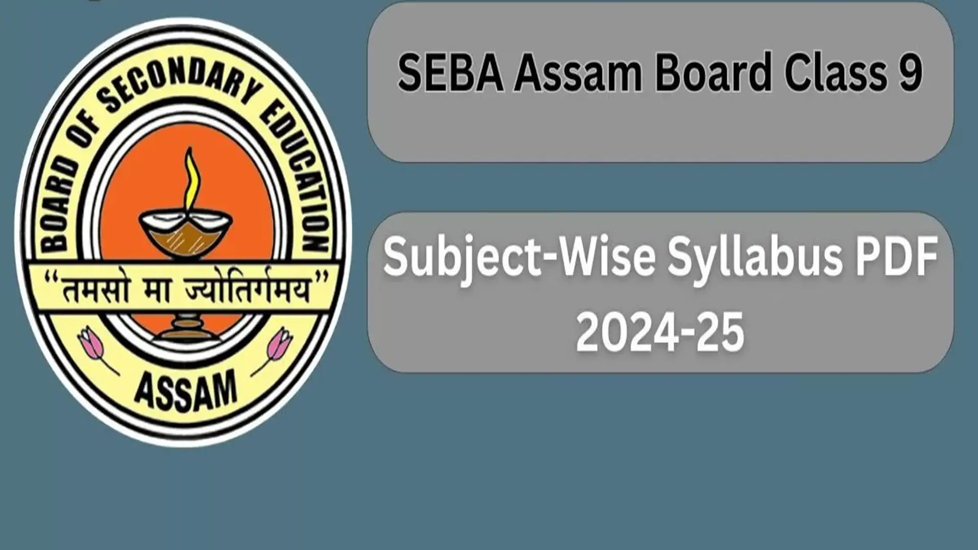SEBA Assam Board Class 9 syllabus